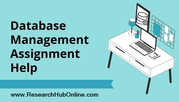Database assignment help from industry experts in the UK at ResearchHubOnline.com